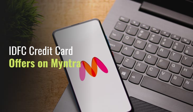 IDFC Credit Card Offers on Myntra