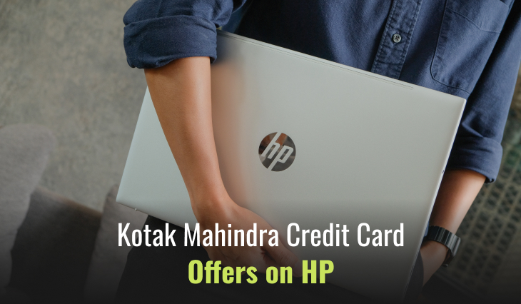 Kotak Mahindra Credit Card Offers on HP | Cashback 2024