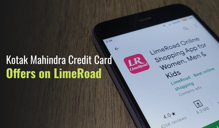 Kotak Mahindra Credit Card Offers on LimeRoad