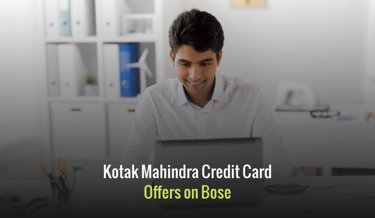 Kotak Mahindra Credit Card Offers on Bose