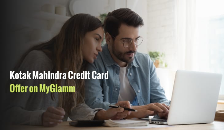 Kotak Mahindra Credit Card Offer on MyGlamm