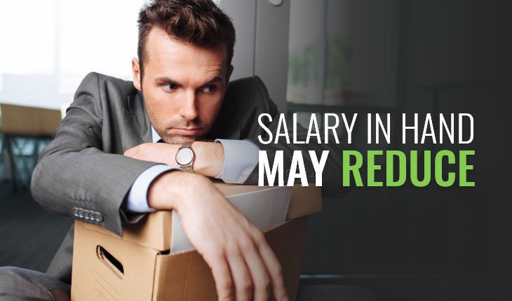 Salary in Hand Might Reduce from 1st April 2021